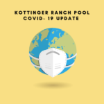 Kottinger Ranch Pool COVID- 19 update